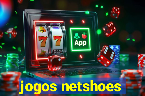 jogos netshoes